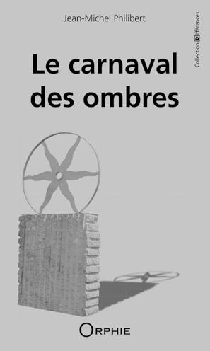 Le carnaval des ombres