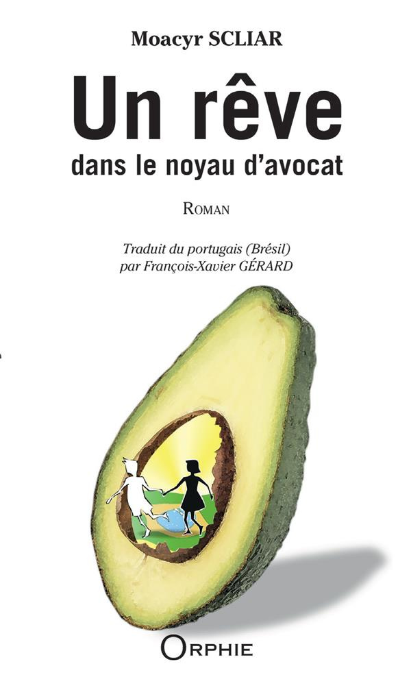 Un rêve dans le noyau d'un avocat