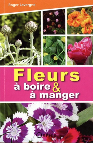 Fleurs à boire et à manger