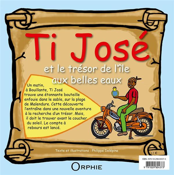 Ti José et le trésor de l'île aux belles eaux. Edition bilingue français-créole