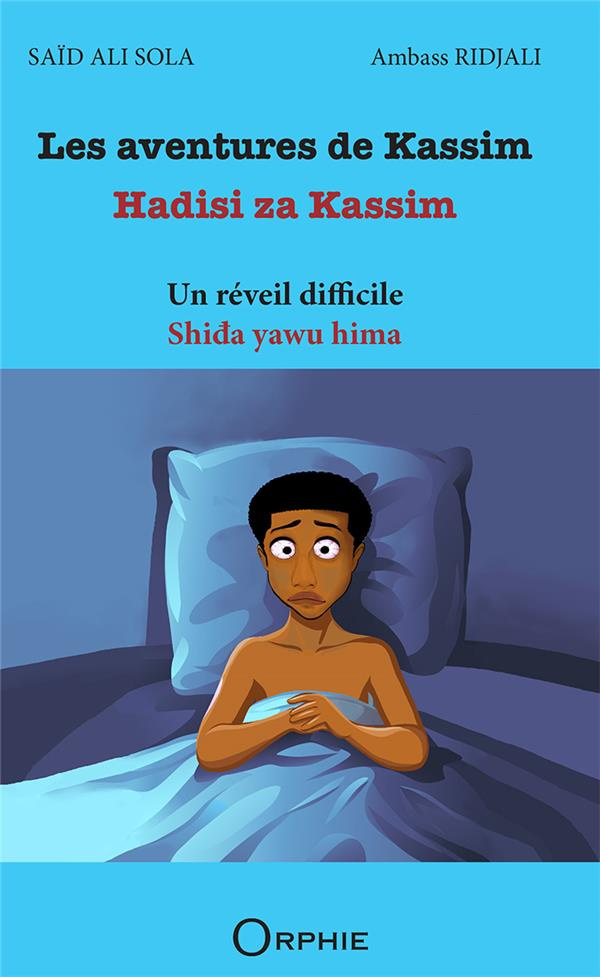 Les aventures de Kassim. Un réveil difficile, Edition bilingue français-créole