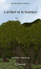 L'enfant et le tisaneur