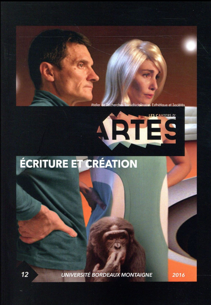 Les Cahiers d'Artes N° 12/2016 : Ecriture et création
