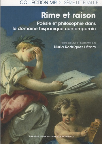 Rime et raison. Poésie et philosophie dans le domaine hispanique contemporain