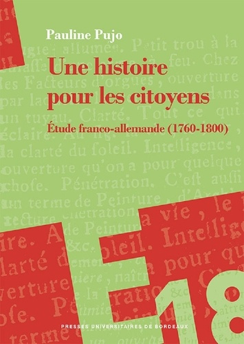 Une histoire pour les citoyens. Etude franco-allemande (1760-1800)