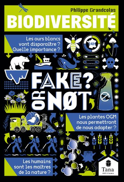 Biodiversité - Fake or not