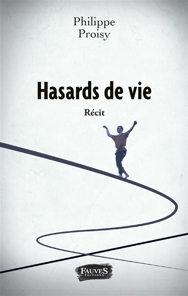 Hasards de vie