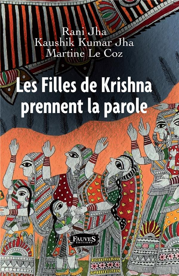 Les filles de Krishna prennent la parole