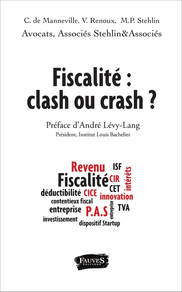 Fiscalité : clash ou crash ?