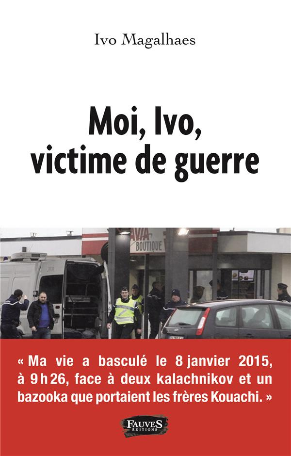 Moi, Ivo, victime de guerre