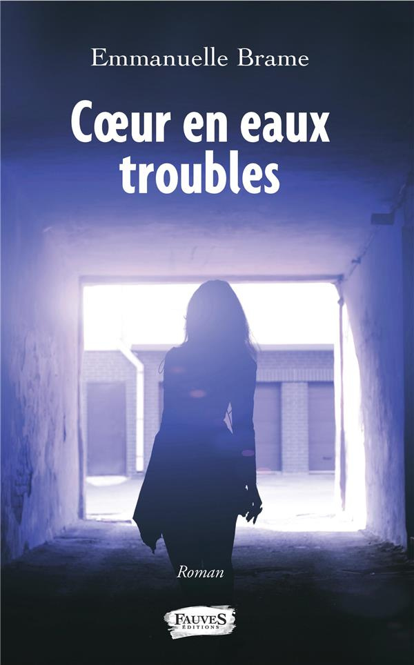 Coeur en eaux troubles