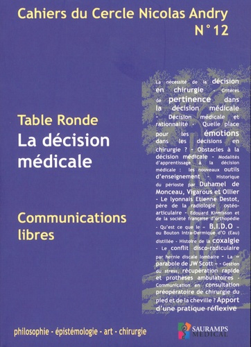 Cahiers du Cercle Nicolas Andry N° 12 : " La décision médicale "