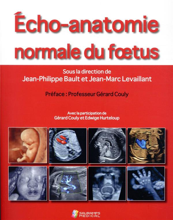 Echo-anatomie normale du foetus