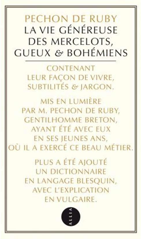 La vie généreuse des Mercelots, Gueux & Bohémiens