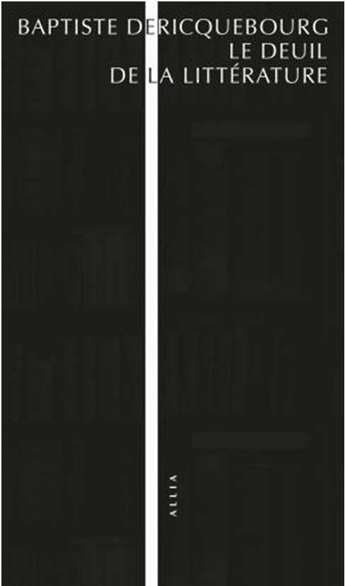 Le deuil de la littérature