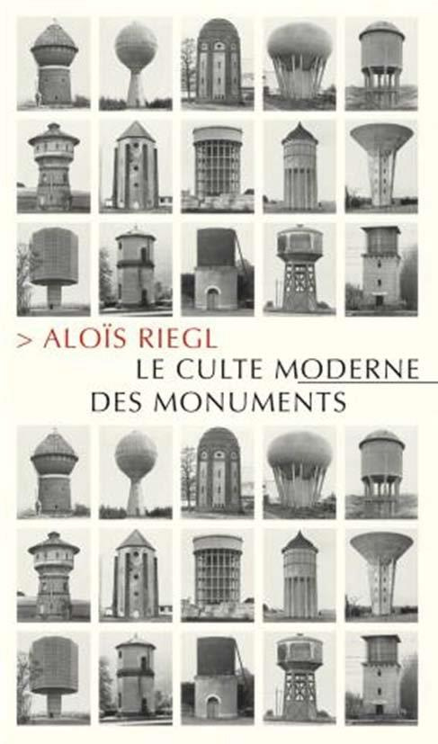 Le culte moderne des monuments. Sa nature et ses origines, 3e édition