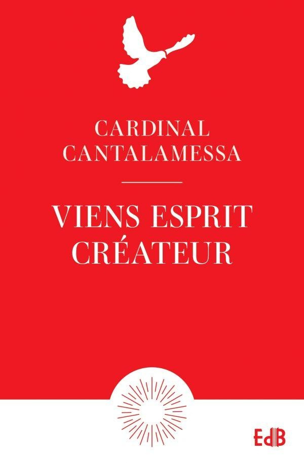 Viens esprit créateur. Méditations sur le Veni Creator