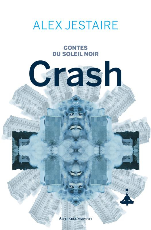 Contes du Soleil Noir Tome 1 : Crash