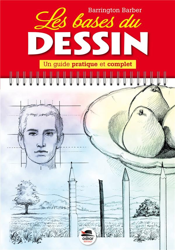 Les bases du dessin - Un guide pratique et complet