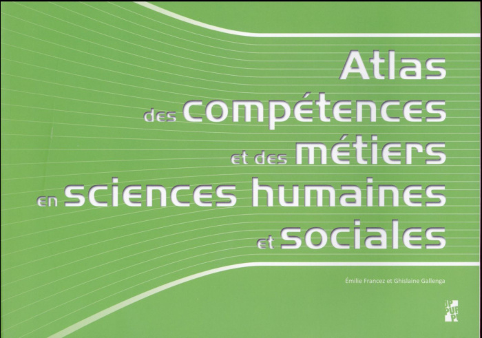 Atlas des compétences et des métiers en sciences humaines et sociales