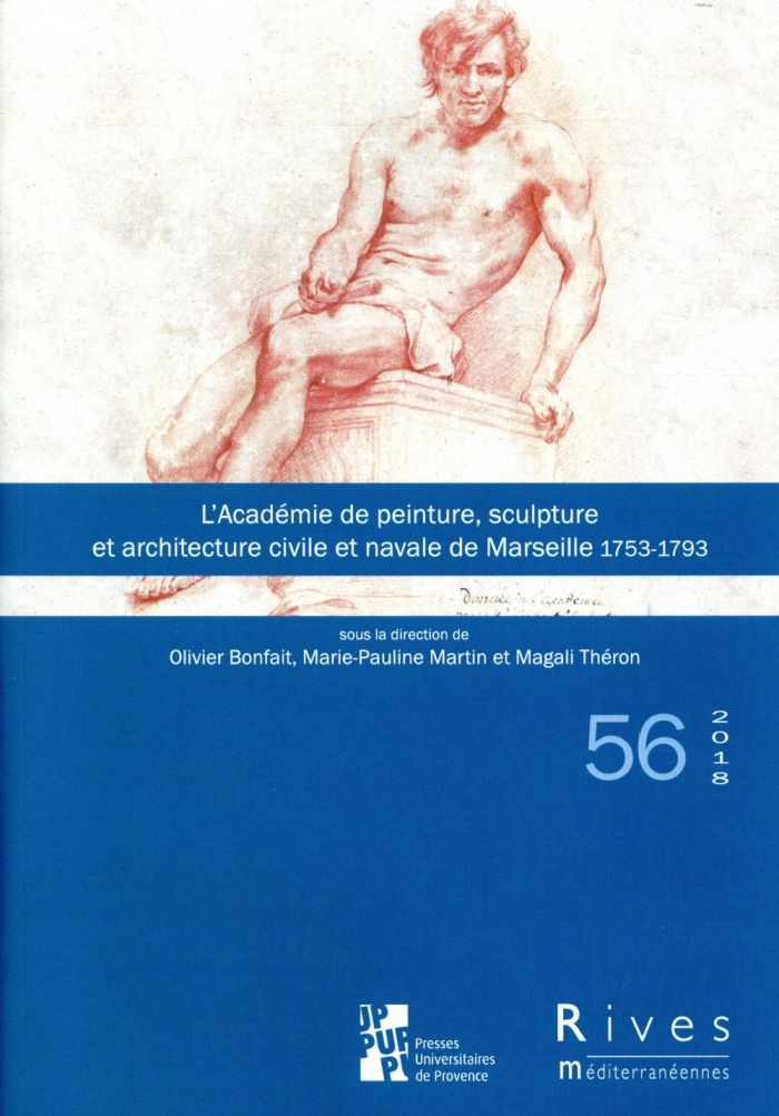 Rives méditerranéennes N° 56/2018 : L'Académie de peinture, sculpture et architecture civile et nava
