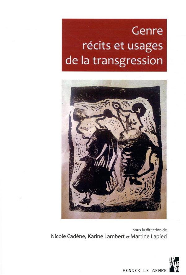 Genre, récits et usages de la transgression