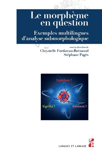 Le morphème en question. Exemples multilingues d'analyse submorphologique