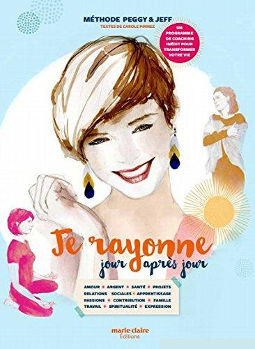 Je rayonne jour après jour. Le coaching du soleil de l'énergie