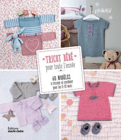 Layette intemporelle. Plus de 70 modèles à tricoter ou crocheter au fil des saisons