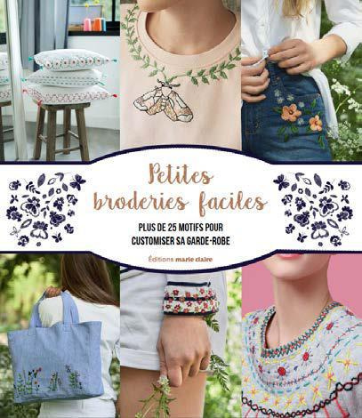 Petites broderies faciles. Plus de 40 modèles à réaliser