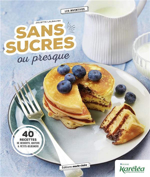 Sans sucre. Ou presque