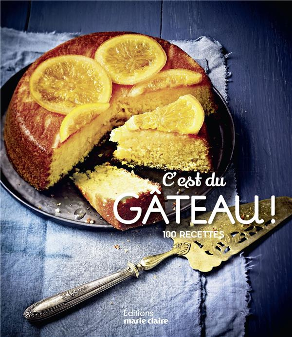 C'est du gâteau ! 25 desserts de chefs