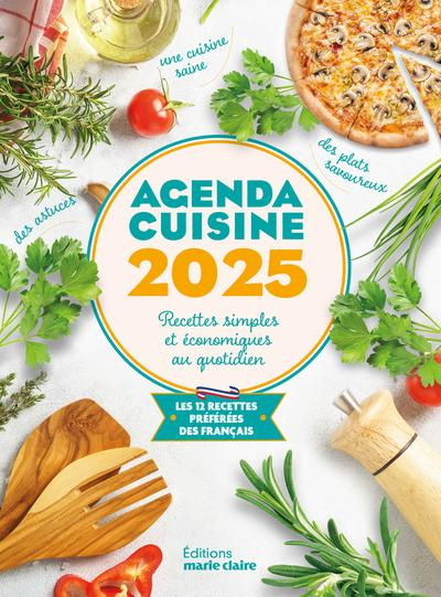 Agenda cuisine. Recettes simples et économiques au quotidien. Les 12 recettes préférées des français
