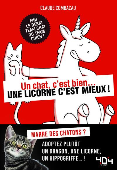 Un chat c'est bien... une licorne c'est mieux !