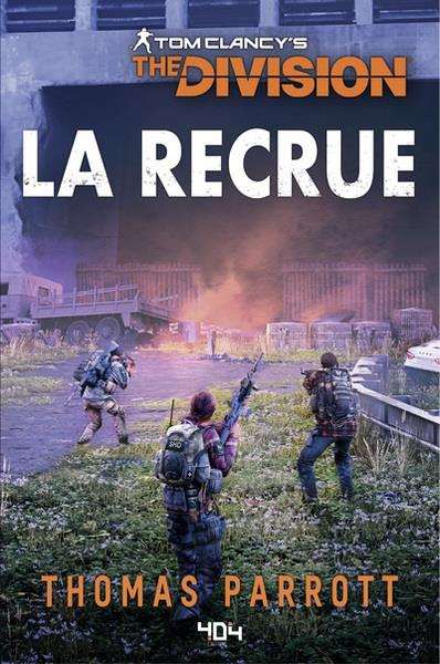 Tom Clancy's The Division : La Recrue