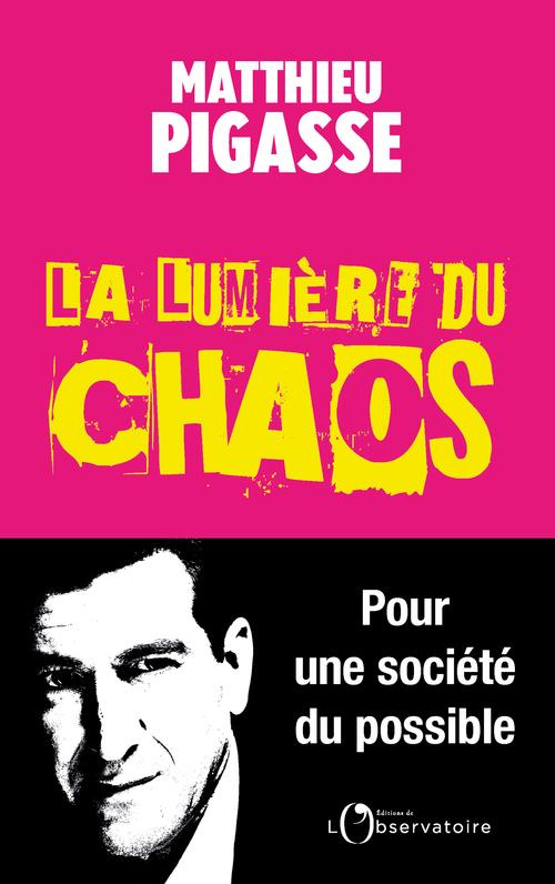 La lumière du chaos