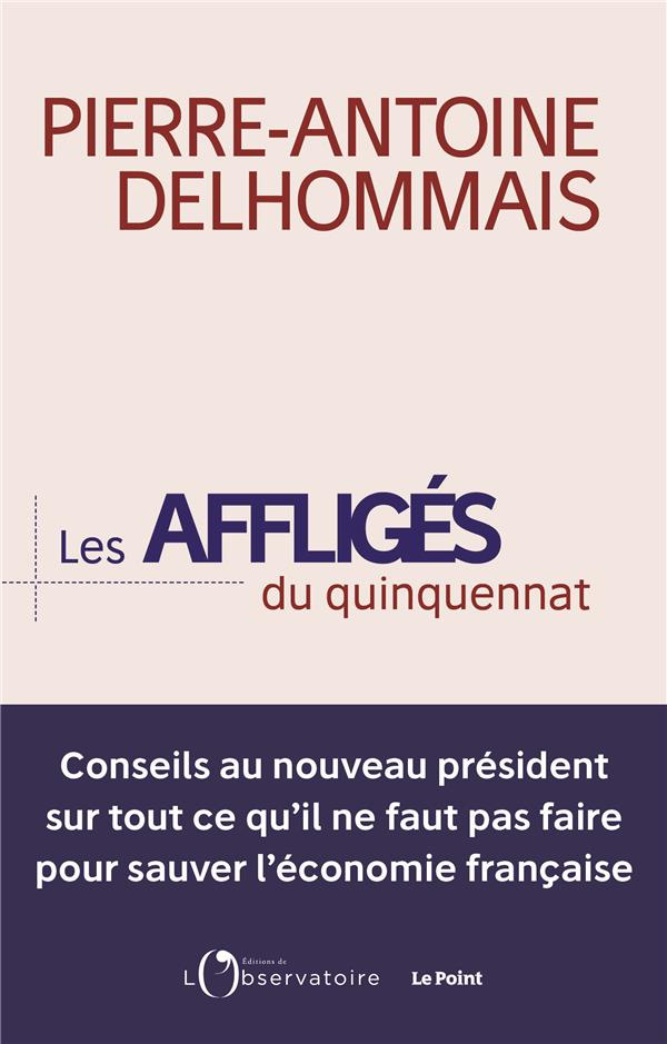 Les Affligés du quinquennat