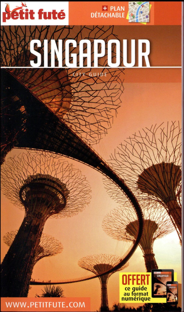 Petit Futé Singapour. Edition 2016-2017. Avec 1 Plan détachable