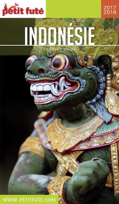 Petit Futé Indonésie. Edition 2017-2018
