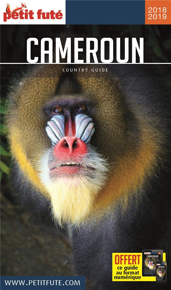 Petit Futé Cameroun. Edition 2018-2019
