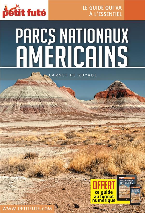 Parcs nationaux américains. Edition 2017