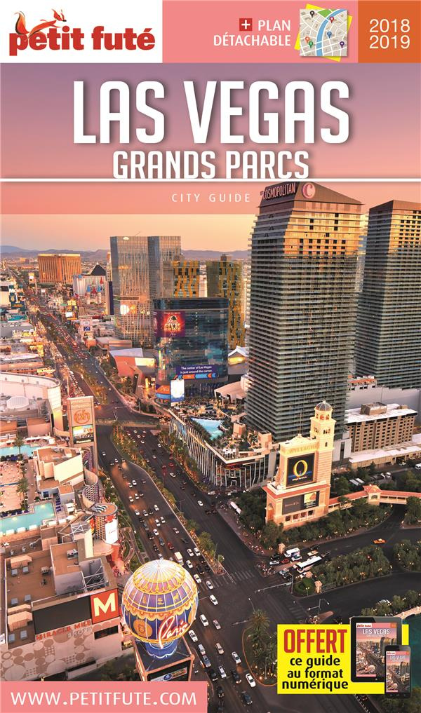 Petit Futé Las Vegas Grands Parcs. Edition 2018-2019. Avec 1 Plan détachable