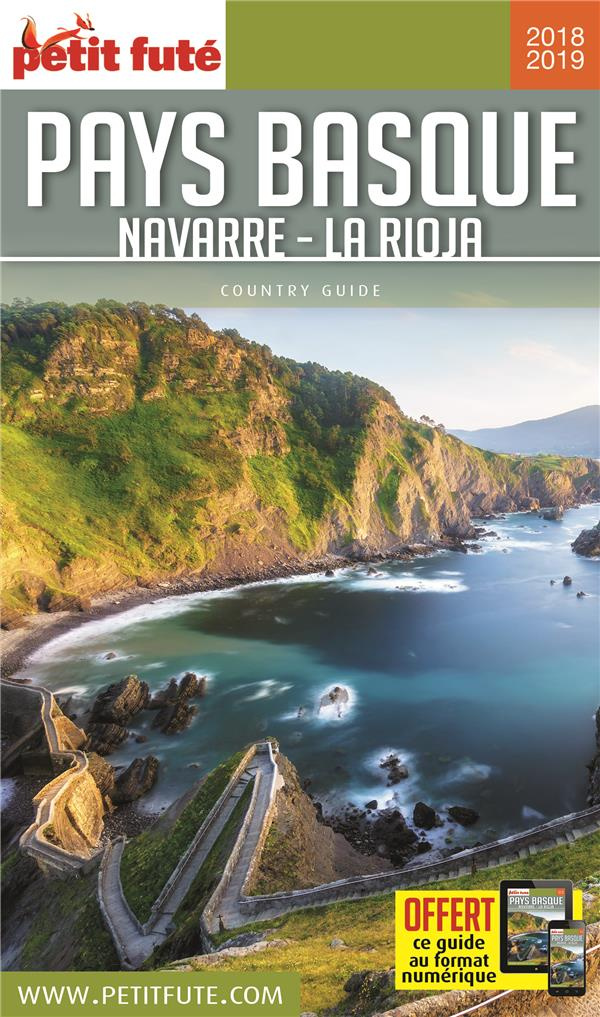Petit Futé Pays Basque. Navarre - La Rioja, Edition 2018-2019