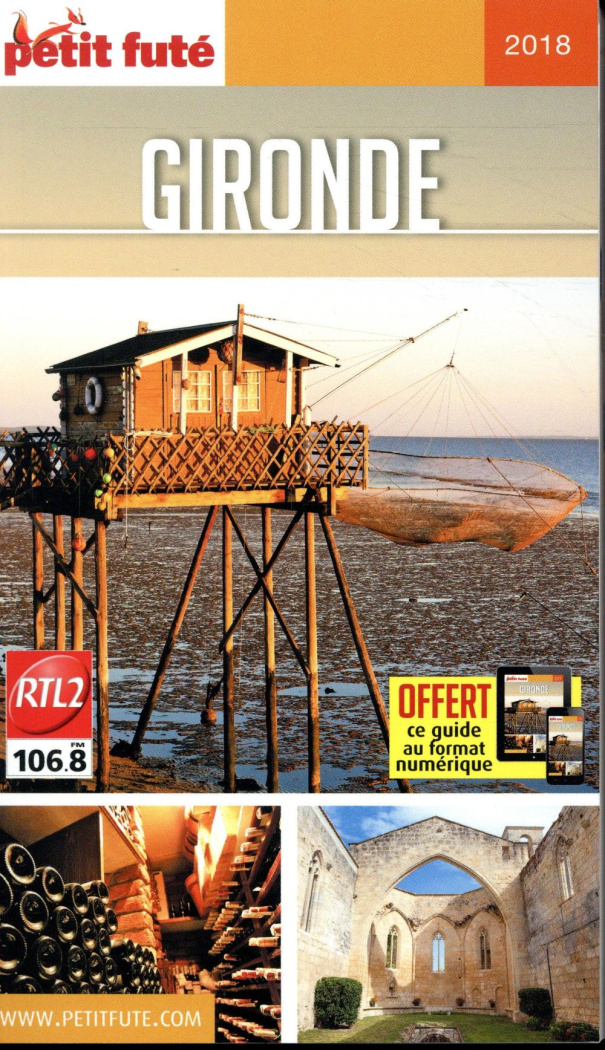 Petit Futé Gironde. Edition 2018-2019