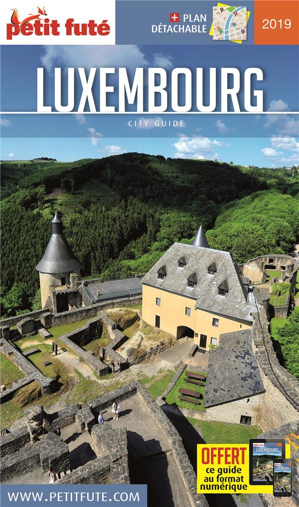Petit Futé Luxembourg. Edition 2019. Avec 1 Plan détachable