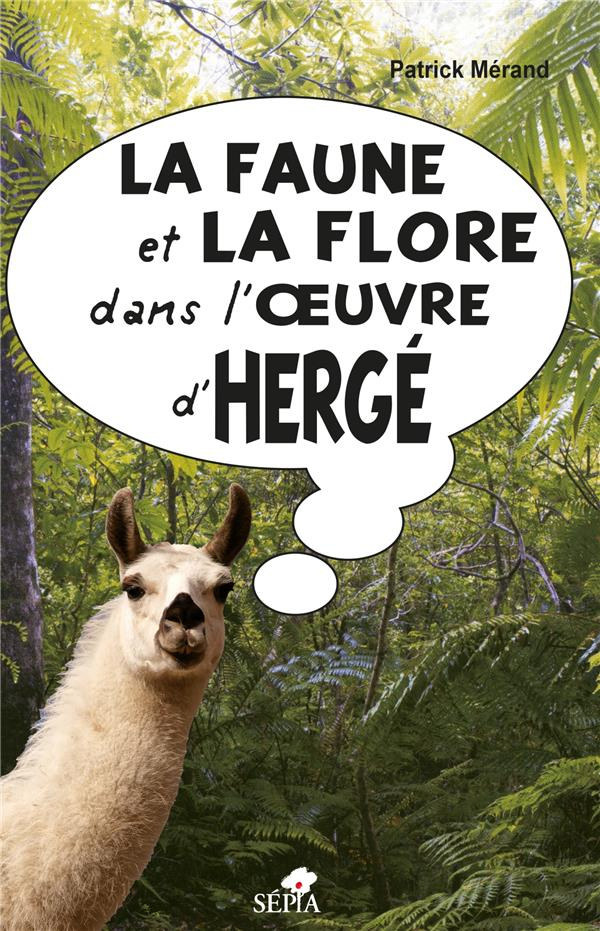 La faune et la flore dans l'oeuvre d'Hergé