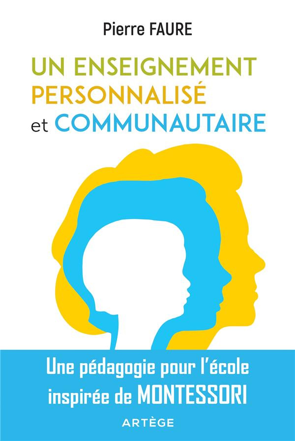 Un enseignement personnalisé et communautaire