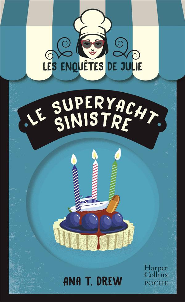 Les enquêtes de Julie/03/Le Superyacht sinistre