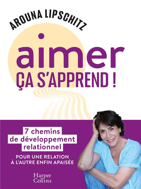 Aimer, ça s'apprend !