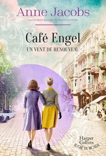 Café Engel/04/Un vent de renouveau